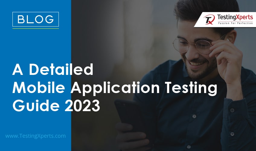Mobile App Testing Guide 2023